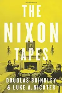 The Nixon Tapes: 1971-1972