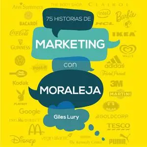 «75 historias de marketing con moraleja» by Giles Lury