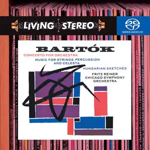 Bartók - Reiner - Concerto For Orchestra etc. (1955, Remaster 2004) {Hybrid-SACD // ISO & HiRes FLAC} 