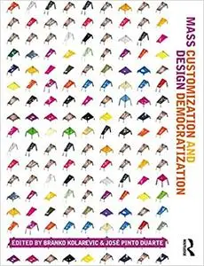 Mass Customization and Design Democratization