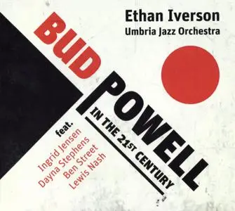 Ethan Iverson - Bud Powell In The 21st Century (2021) {Sunnyside SSC 1619}