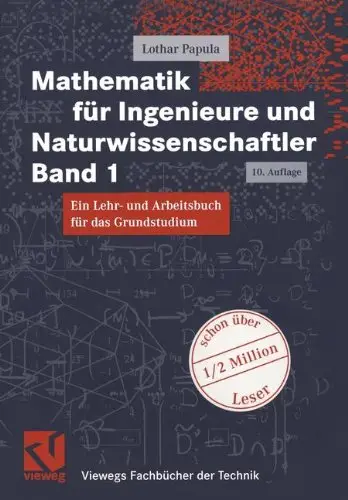 Mathematik für Ingenieure und Naturwissenschaftler Band 1. Ein Lehr- und Arbeitsbuch für das Grundstudium (Repost)