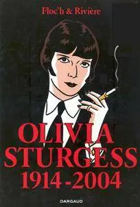 Albany & Sturgess Tome 4 - Olivia Sturgess 1914-2004