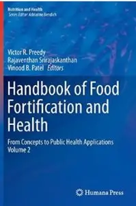 Handbook of Food Fortification and Health: From Concepts to Public Health Applications Volume 2