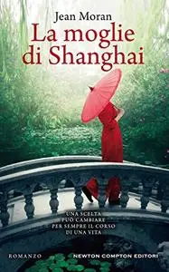 La moglie di Shanghai - Jean Moran