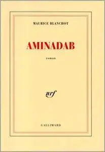 Maurice Blanchot, "Aminadab"