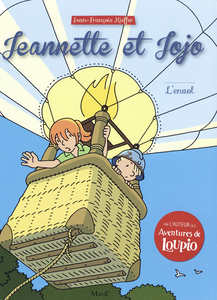 Jeannette et Jojo - Tome 4 - L'envol