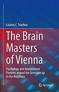 The Brain Masters of Vienna