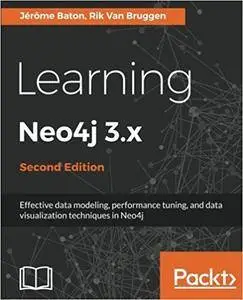 Learning Neo4j 3.x