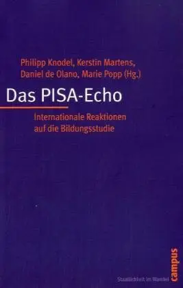 Das PISA-Echo: Internationale Reaktionen auf die Bildungsstudie