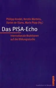 Das PISA-Echo: Internationale Reaktionen auf die Bildungsstudie