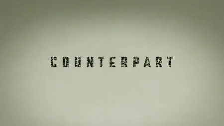 Counterpart S02E07