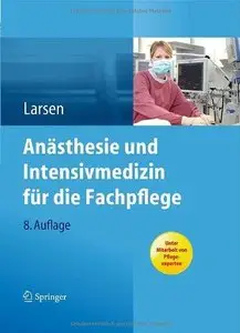 Anästhesie und Intensivmedizin für die Fachpflege