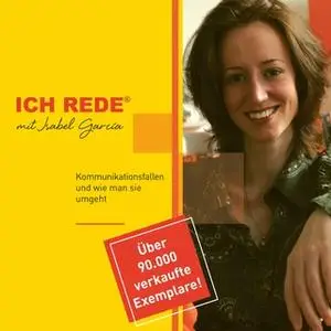 «Ich rede - Kommunikationsfallen und wie man sie umgeht» by Isabel García