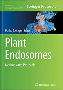 Plant Endosomes: Methods and Protocols (Repost)