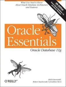 Oracle Essentials: Oracle Database 11g by Jonathan Stern [Repost]