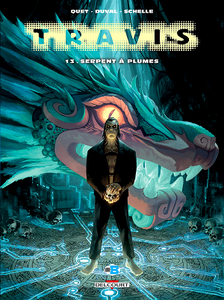 Travis - Tome 13 - Serpent à Plumes (2018)
