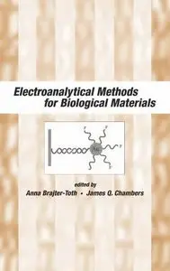 Electroanalytical Methods Of Biological Materials (repost)