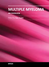 Multiple Myeloma – An Overview by Ajay Gupta