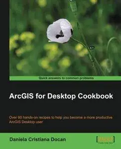 ArcGIS for Desktop Cookbook (Repost)