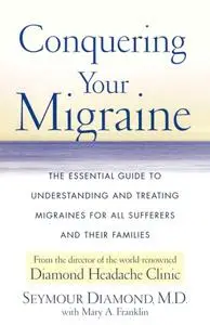 Conquering Your Migraine