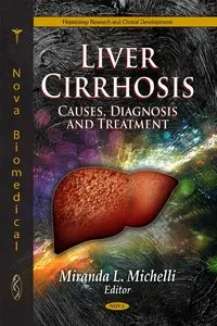 Liver Cirrhosis: Causes, Diagnosis and Treatment