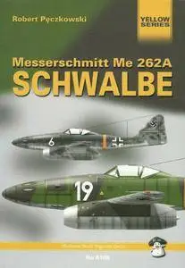 Messerschmitt Me 262A: Schwalbe (Mushroom Yellow Series 6105) (Repost)