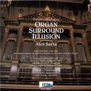 Ales Barta - Organ Surround Illusion: Toccata And Fugue (2001) [SACD-R][OF]