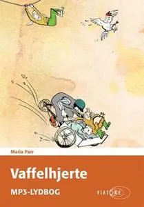 «Vaffelhjerte» by Maria Parr