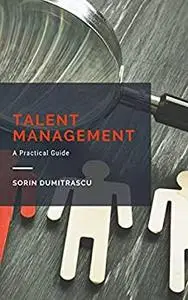 Talent Management: A Practical Guide