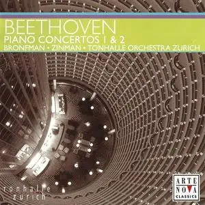 Yefim Bronfman, David Zinman, Tonhalle Orchester Zürich - Ludwig van Beethoven: Piano Concertos Nos. 1 & 2 (2007)