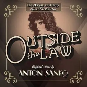 Anton Sanko - Outside the Law (Original Motion Picture Soundtrack) (2021)