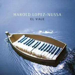 Harold López-Nussa - El Viaje (2016)
