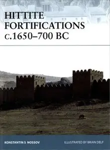 Hittite Fortifications c.1650-700 BC