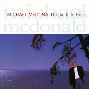 Michael McDonald - Take It To Heart (1990)