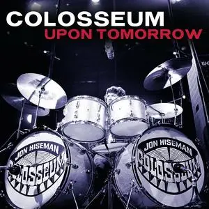 Colosseum - Upon Tomorrow (2023)