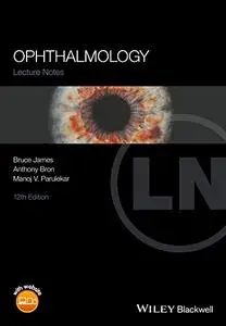 Lecture Notes: Ophthalmology, 12th Edition