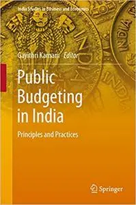 Public Budgeting in India: Principles and Practices (Repost)