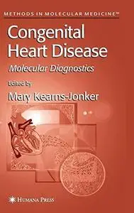 Congenital Heart Disease: Molecular Diagnostics