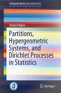 Partitions, Hypergeometric Systems, and Dirichlet Processes in Statistics (Repost)