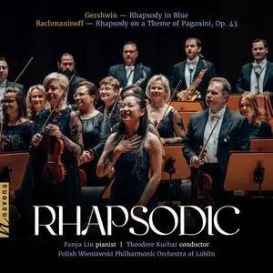 Fanya Lin, Polish Wieniawski Philharmonic Orchestra & Theodore Kuchar - Rhapsodic (2023)