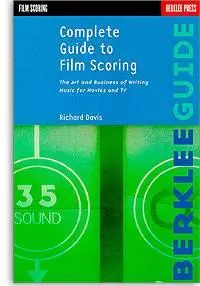 Complete Guide to Film Scoring