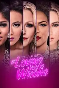 Tyler Perry's If Loving You Is Wrong S04E08