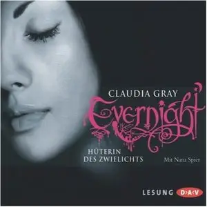 Claudia Gray - Evernight - Band 1-4
