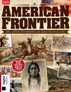 All About History Book of the American Frontier – 10 January 2019