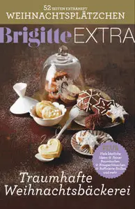 Brigitte - Die besten Rezepte der Weihnachtsbaeckerei 2012