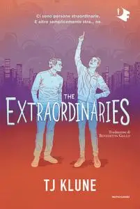 T.J. Klune - The extraordinaires