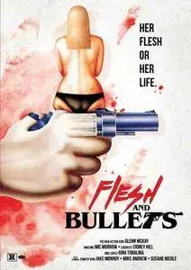 Flesh and Bullets (1985)