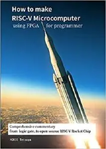 How to make RISC-V Microcomputer using FPGA for programmer