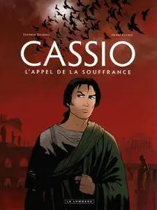 Cassio - T06 - L'appel de la souffrance